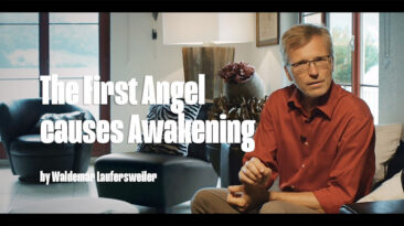 the first angel causes awakening - By Waldemar Laufersweiler