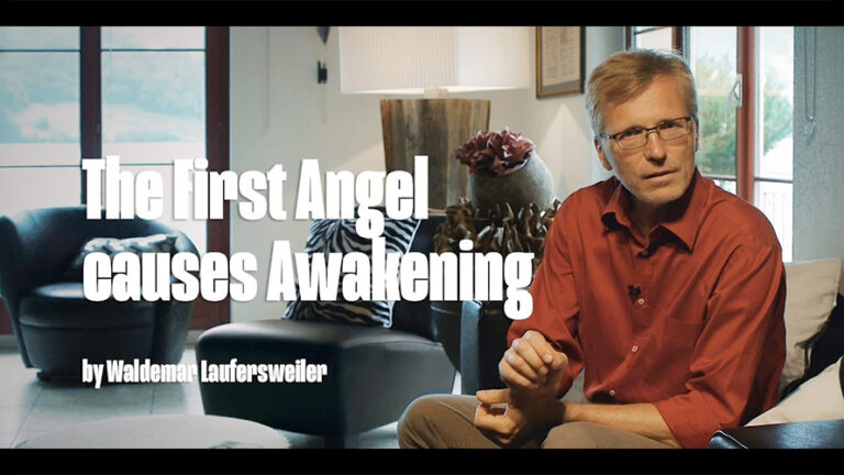 the first angel causes awakening - By Waldemar Laufersweiler