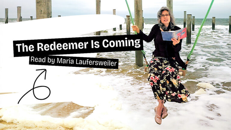 The Redeemer Is Coming - Maria Laufersweiler