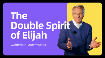 THE DOUBLE SPIRIT OF ELIJAH - Waldemar Laufersweiler