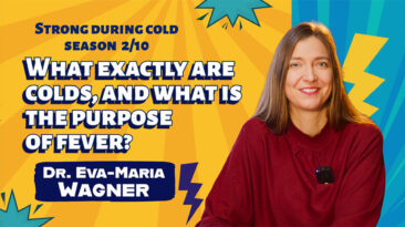 What exactly are colds, and what is the purpose of fever? - Dr. Eva-Maria Wagner
