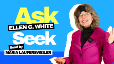 Ask, Seek - Ellen Gould White | Maria Laufersweiler