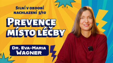 Prevence místo léčby - Dr. Eva-Maria Wagner