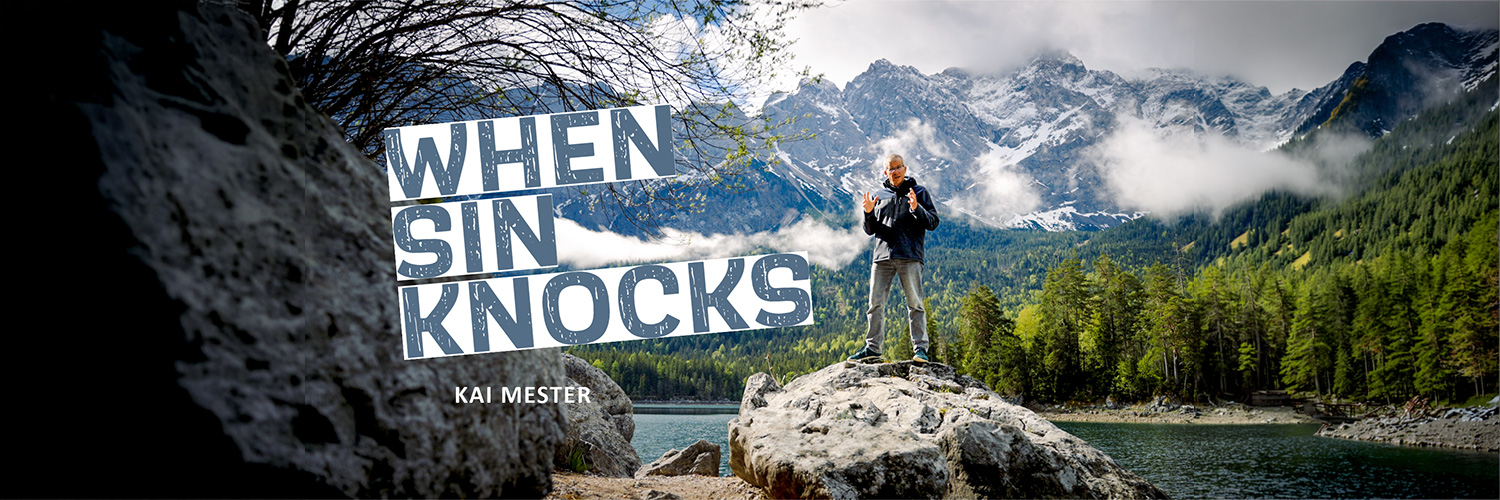 WHEN SIN KNOCKS - Kai Mester